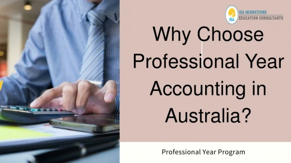 Why We Choose Professional Year Program Accounting in Australia?