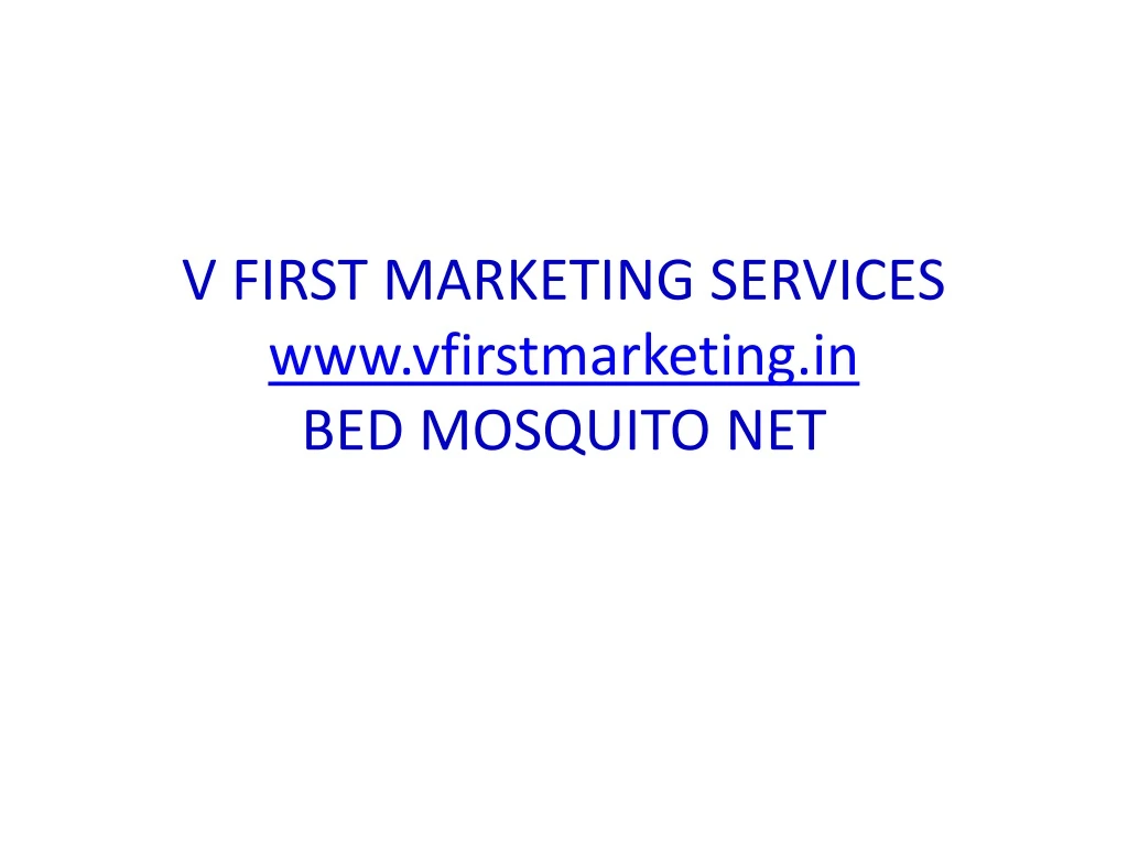 v first marketing services www vfirstmarketing in bed mosquito net