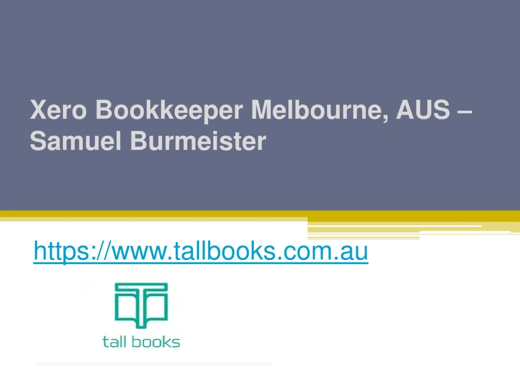 xero bookkeeper melbourne aus samuel burmeister