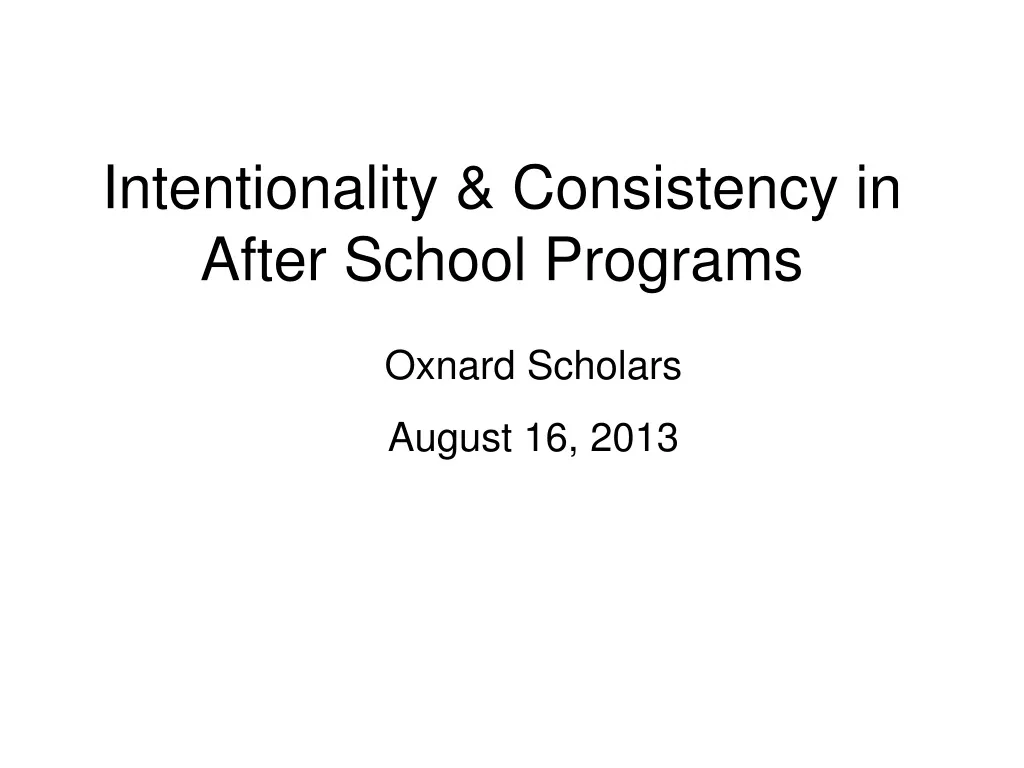 intentionality consistency in after school programs