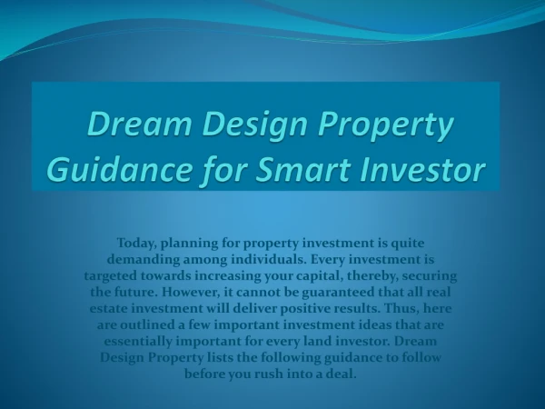 Dream Design Property Guidance for Smart Investor
