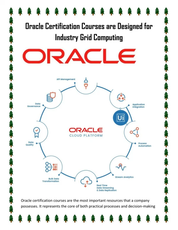 Oracle Certification Courses are Designed for Industry Grid Computing