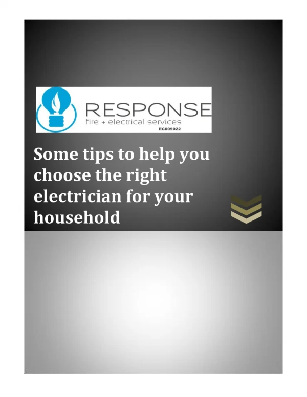 Some tips to help you choose the right electrician for your household