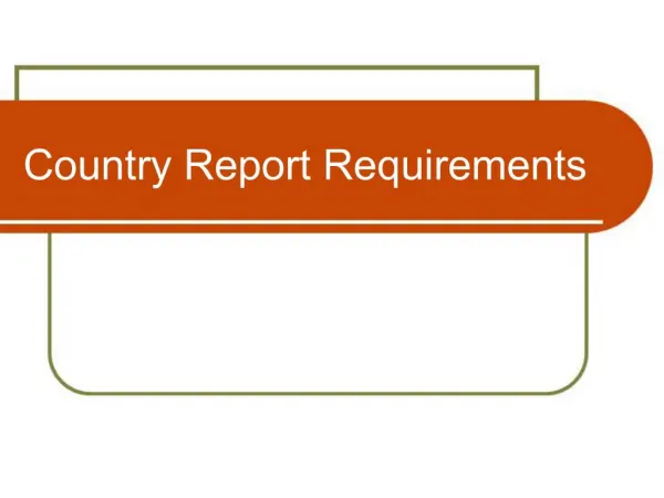 Country Report Requirements