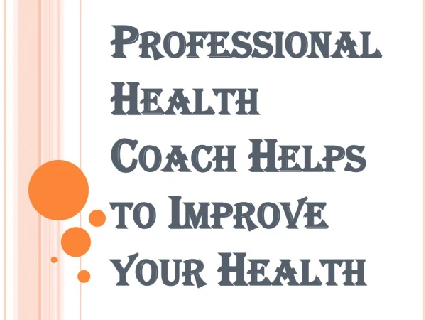 professional health coach helps to improve your health