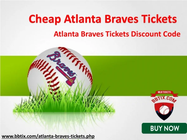 Atlanta Braves Match Tickets | Atlanta Braves Tickets Discount Coupon