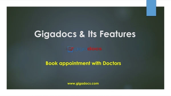 Gigadocs and its features