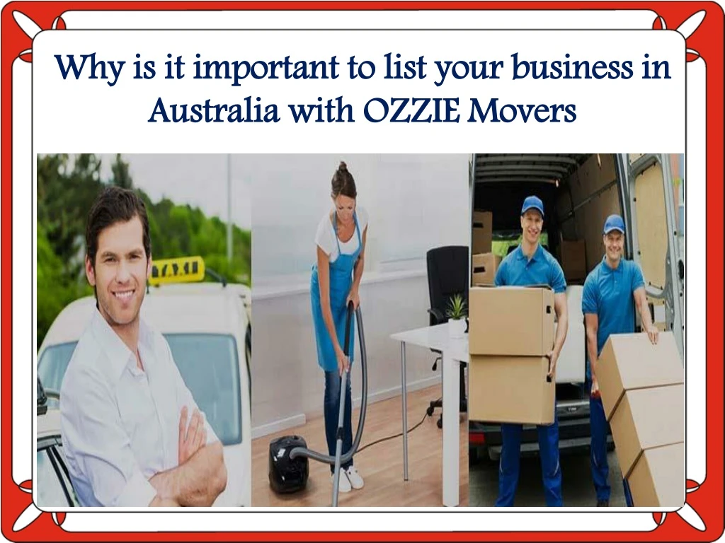 why is it important to list your business in australia with ozzie movers