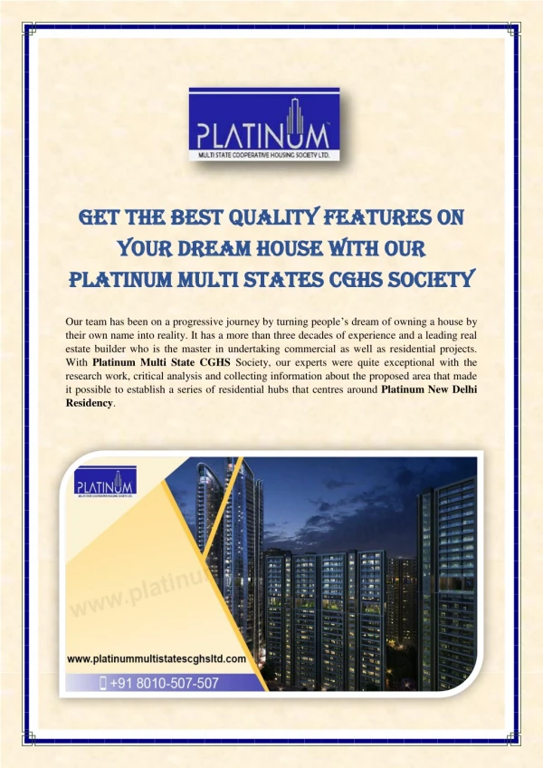Get the Best Quality Features on your Dream House with our Platinum Multi State CGHS Society