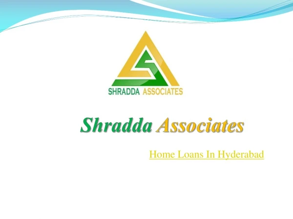 Home Loans in Hyderabad - Shradda Associates