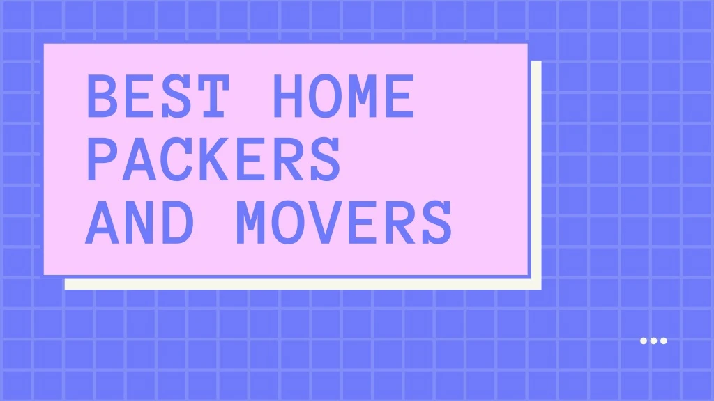 best home packers and movers