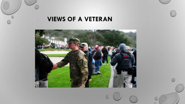 views of a veteran