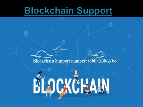 Blockchain Support Number (860)266-2763