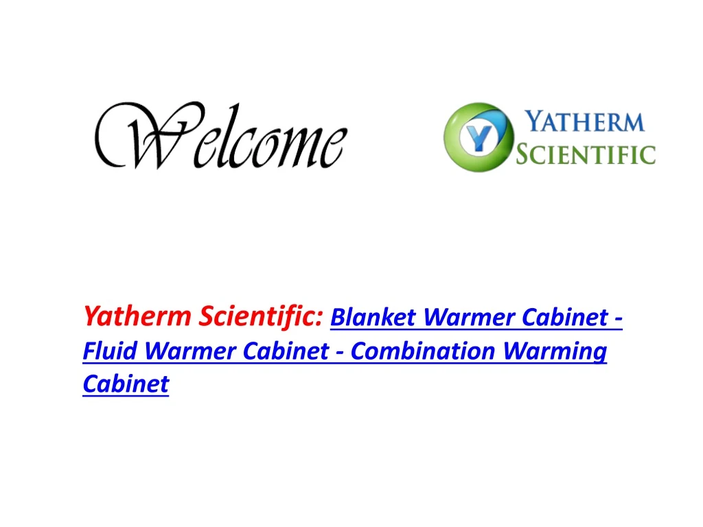 yatherm scientific blanket warmer cabinet fluid