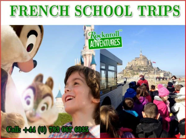 The Best School Trips in French with RocknRoll Adventures