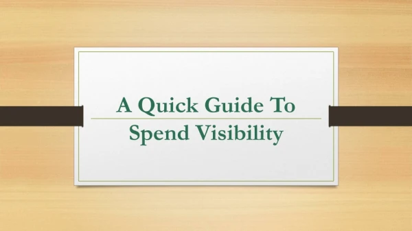 A Quick Guide To Spend Visibility - Bioprocure