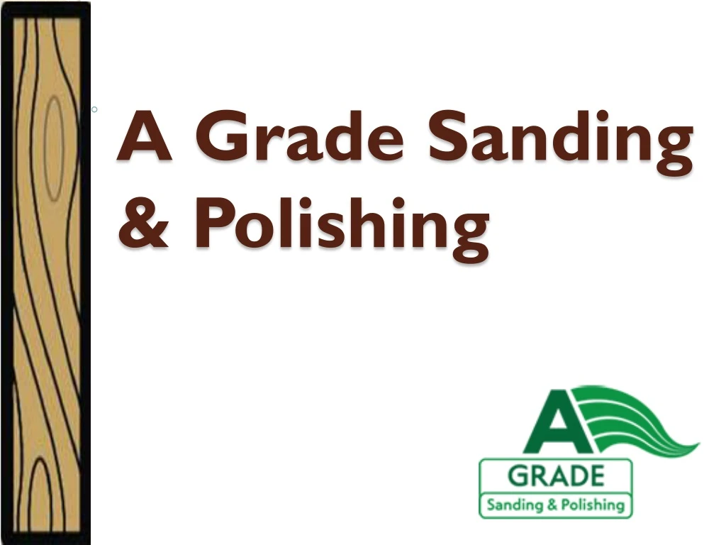 a grade sanding polishing