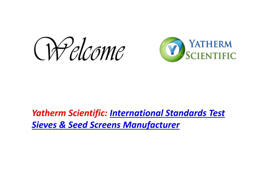 yatherm scientific international standards test