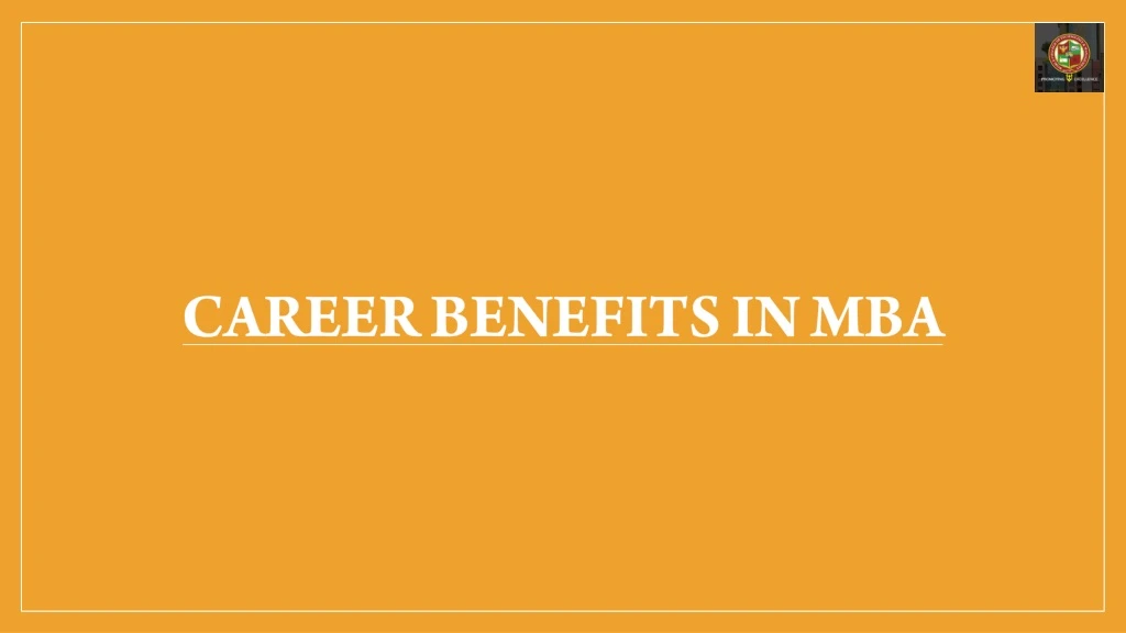 career benefits in mba