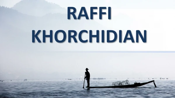 Raffi Khorchidian passion for travel