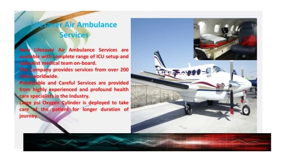 Ideal Lifesaver Air Ambulance from Delhi Available at Just a Phone Call