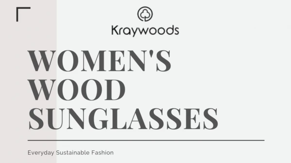 Wooden Sunglasses for Women - Kraywoods