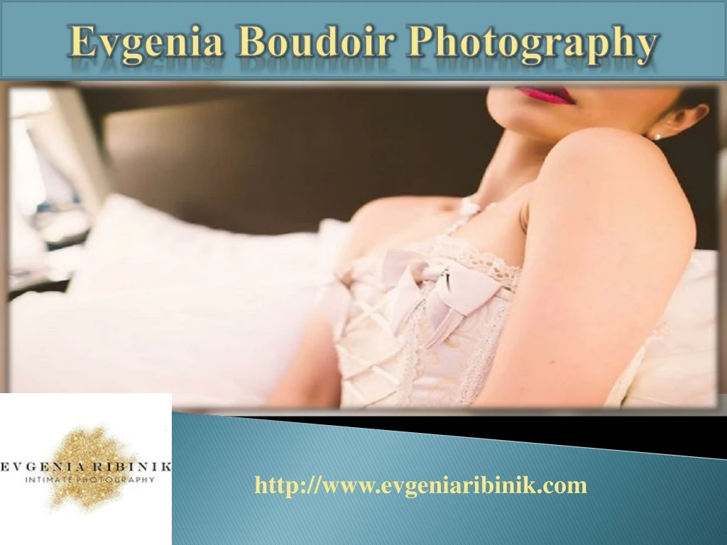evgenia boudoir photography