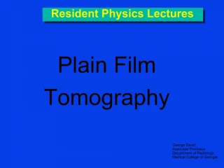 Plain Film Tomography - slide 1