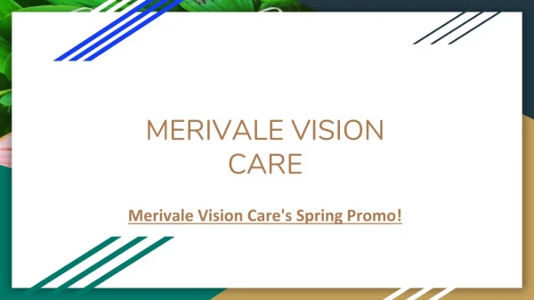 Merivale Vision Care's Spring Promo!