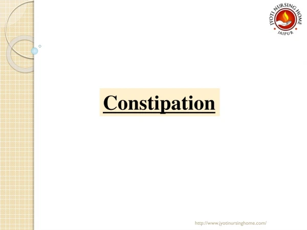 Constipation Surgeon | Doctor | Treatment in Jaipur | Jyotinursinghome