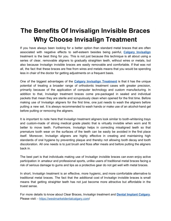 The Benefits Of Invisalign Invisible Braces Why Choose Invisalign Treatment