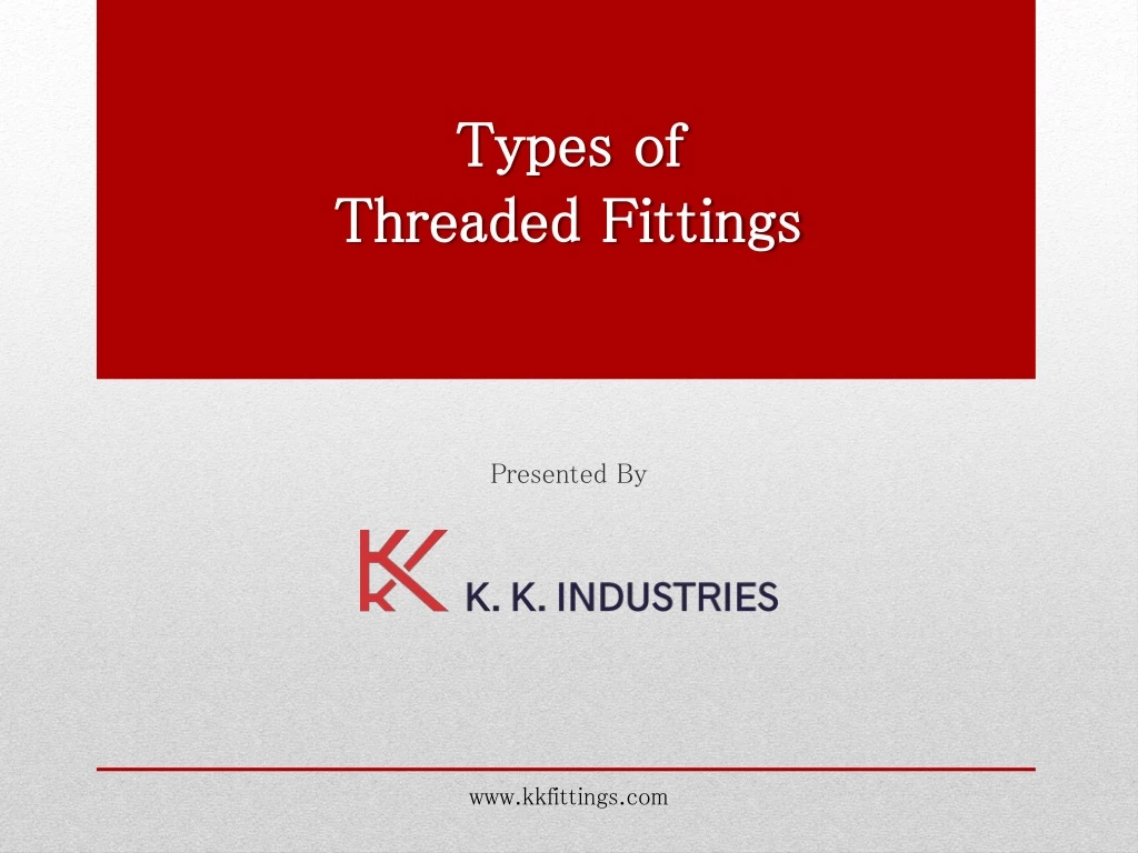 types of threaded fittings