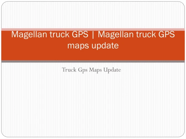 Magellan truck GPS | Magellan truck GPS maps update