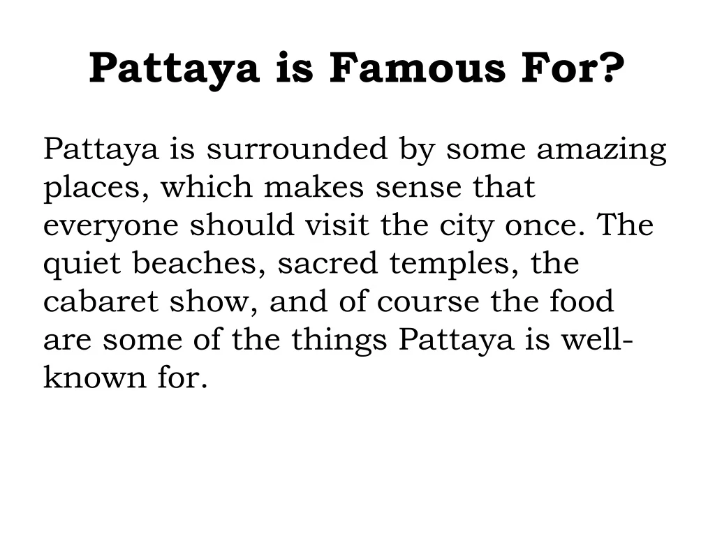 pattaya is famous for