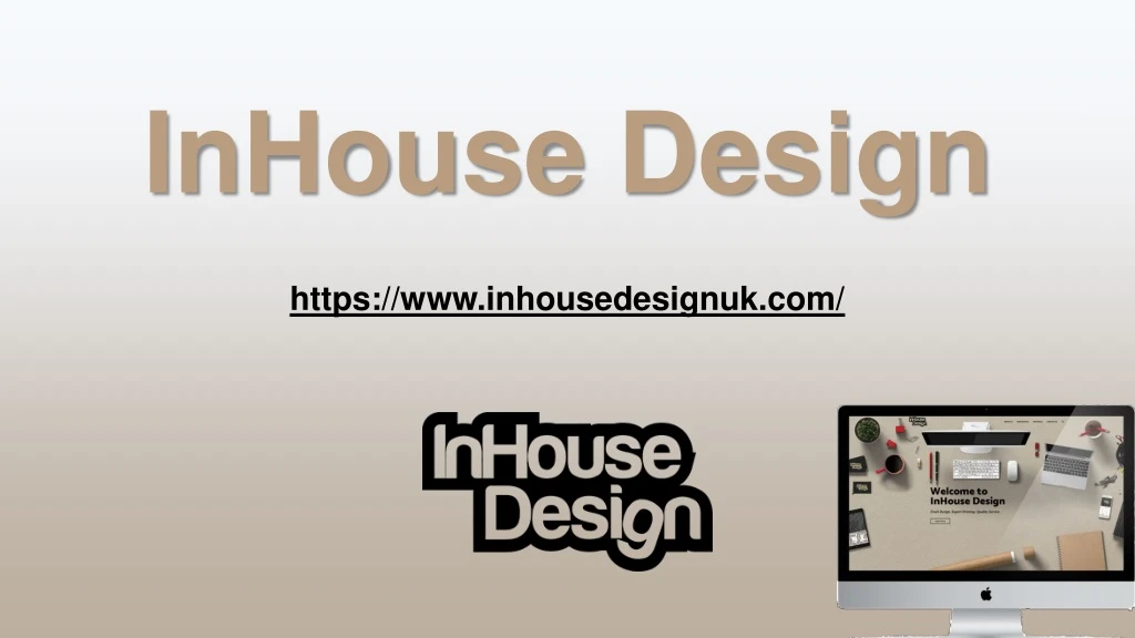 inhouse design