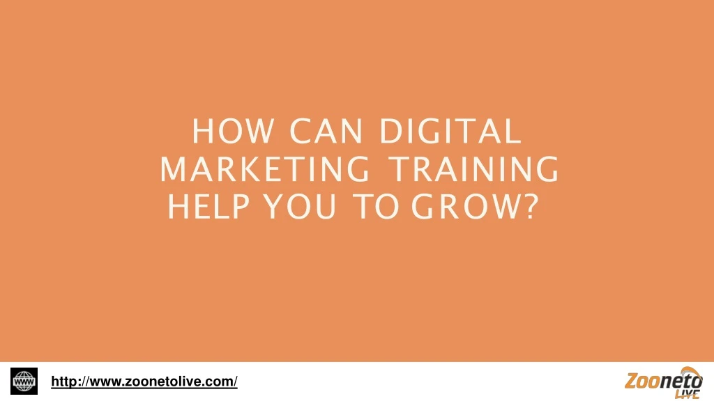 how can digital marketing training help you to grow