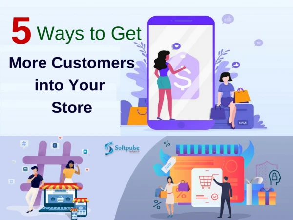 5 Essential Ways to Get More Customers into Your Store