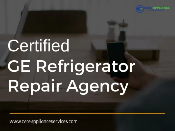 Certified GE Refrigerator Repair Provider in Naperville