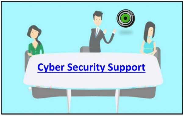 Cyber Security Support