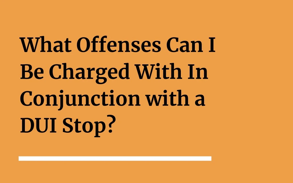 what offenses can i be charged with