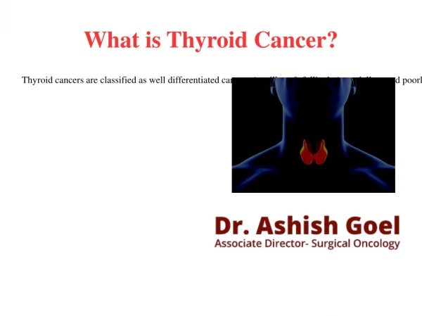Thyroid Cancer Treatments in Noida - Dr. Ashish Goel