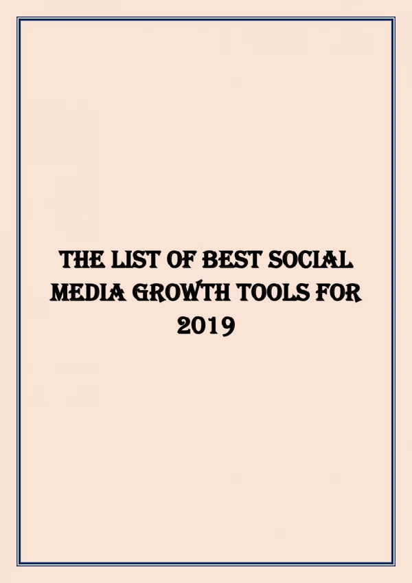 The List Of Best Social Media Growth Tools For 2019
