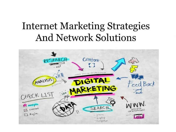 Internet Marketing Strategies And Network Solutions