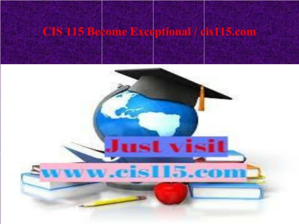 CIS 115 Become Exceptional / cis115.com