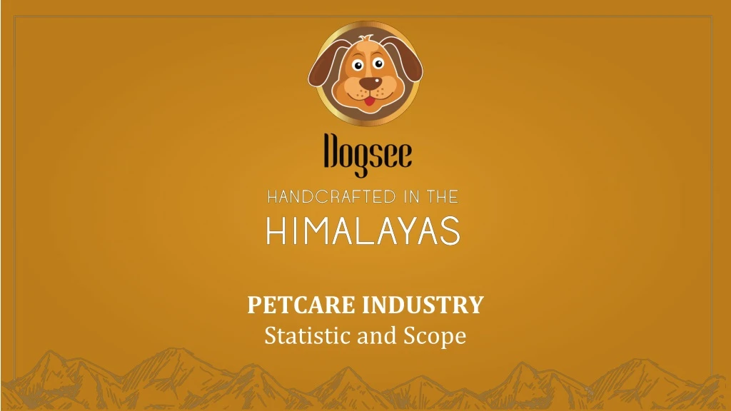 petcare industry statistic and scope