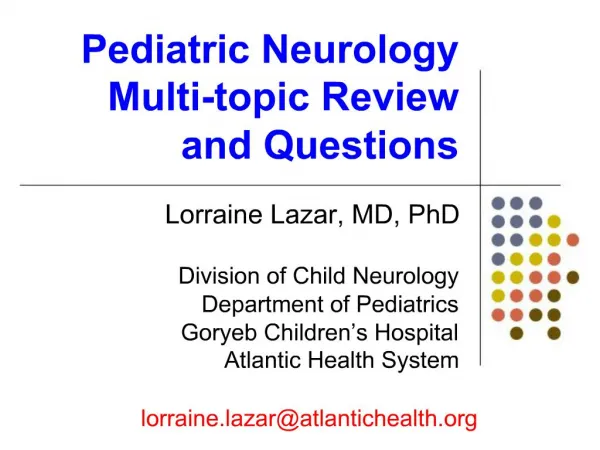 Pediatric Neurology Multi-topic Review and Questions