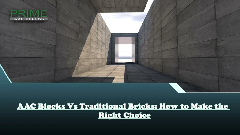 aac blocks vs traditional bricks how to make