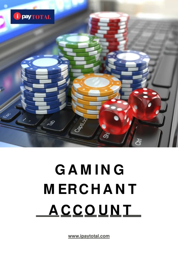 Gaming merchant account