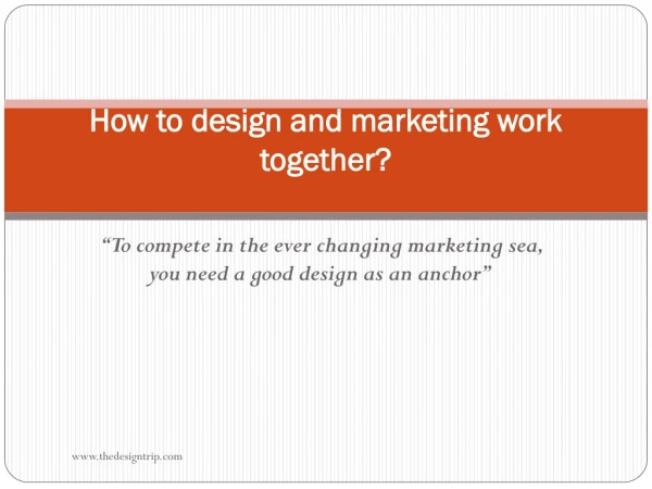 How to design and marketing work together?