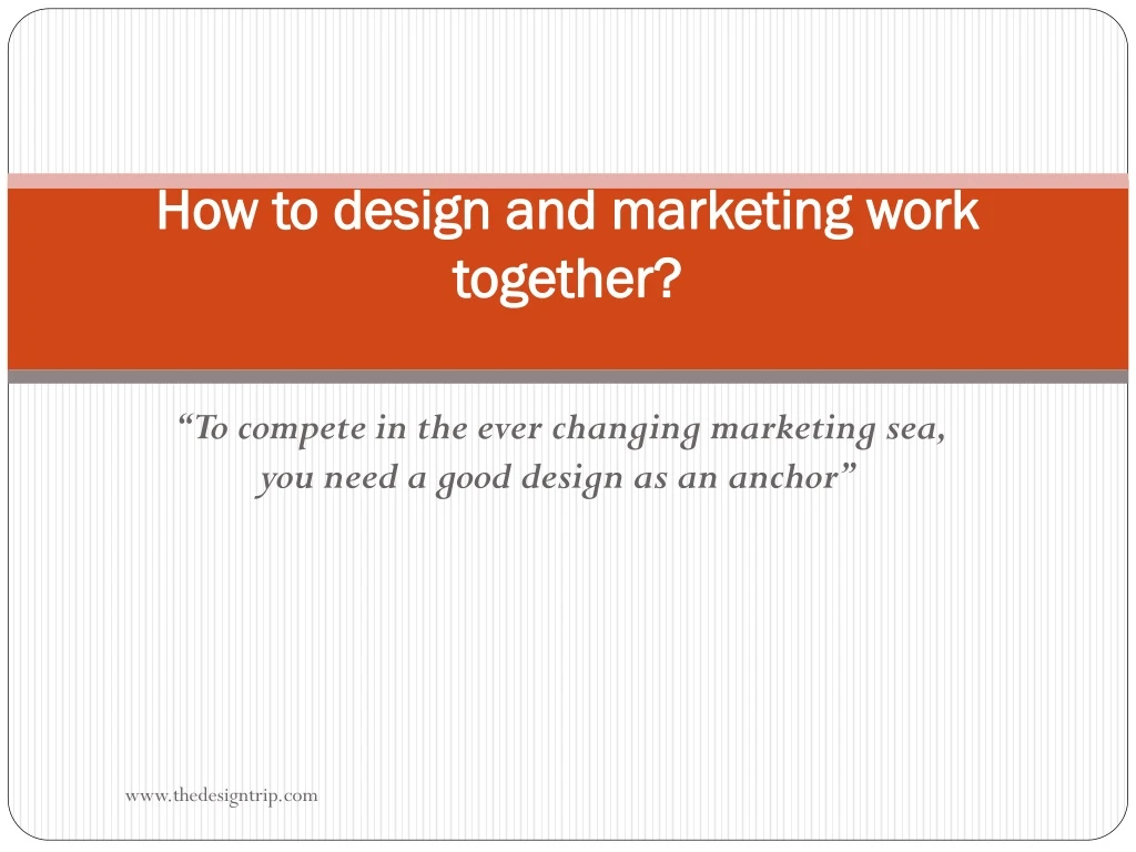 how to design and marketing work together